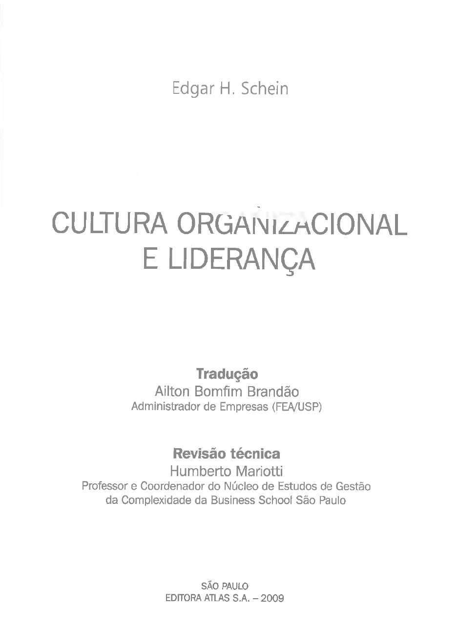 Capts 1 2 12 13 E 15 CULTURA ORGANIZACIONAL E LIDERANCA EDGAR H SCHEIN