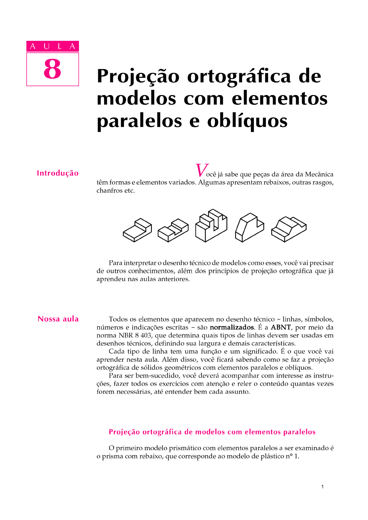 Proje O Ortogr Fica De Modelos Elementos Paralelos E Obl Quos