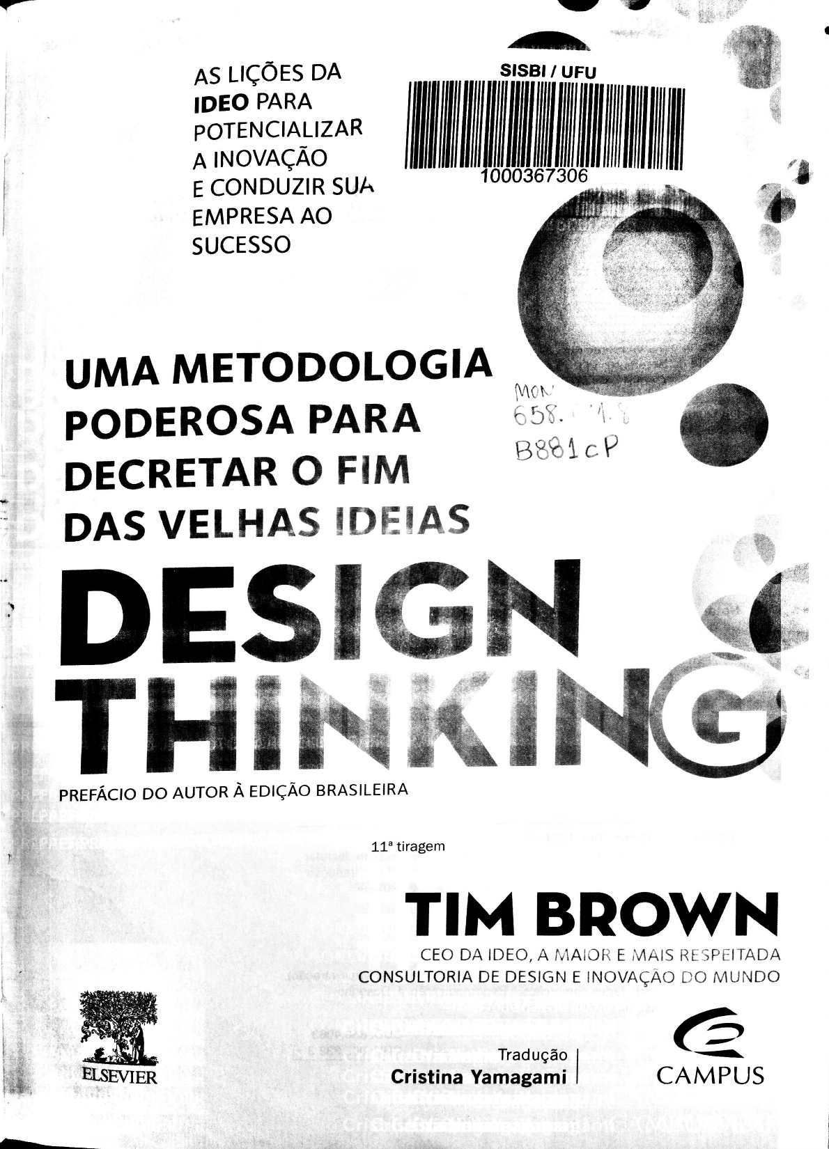 Design Thinking Uma Metodologia Poderosa Para Decretar O Fim Das Velhas