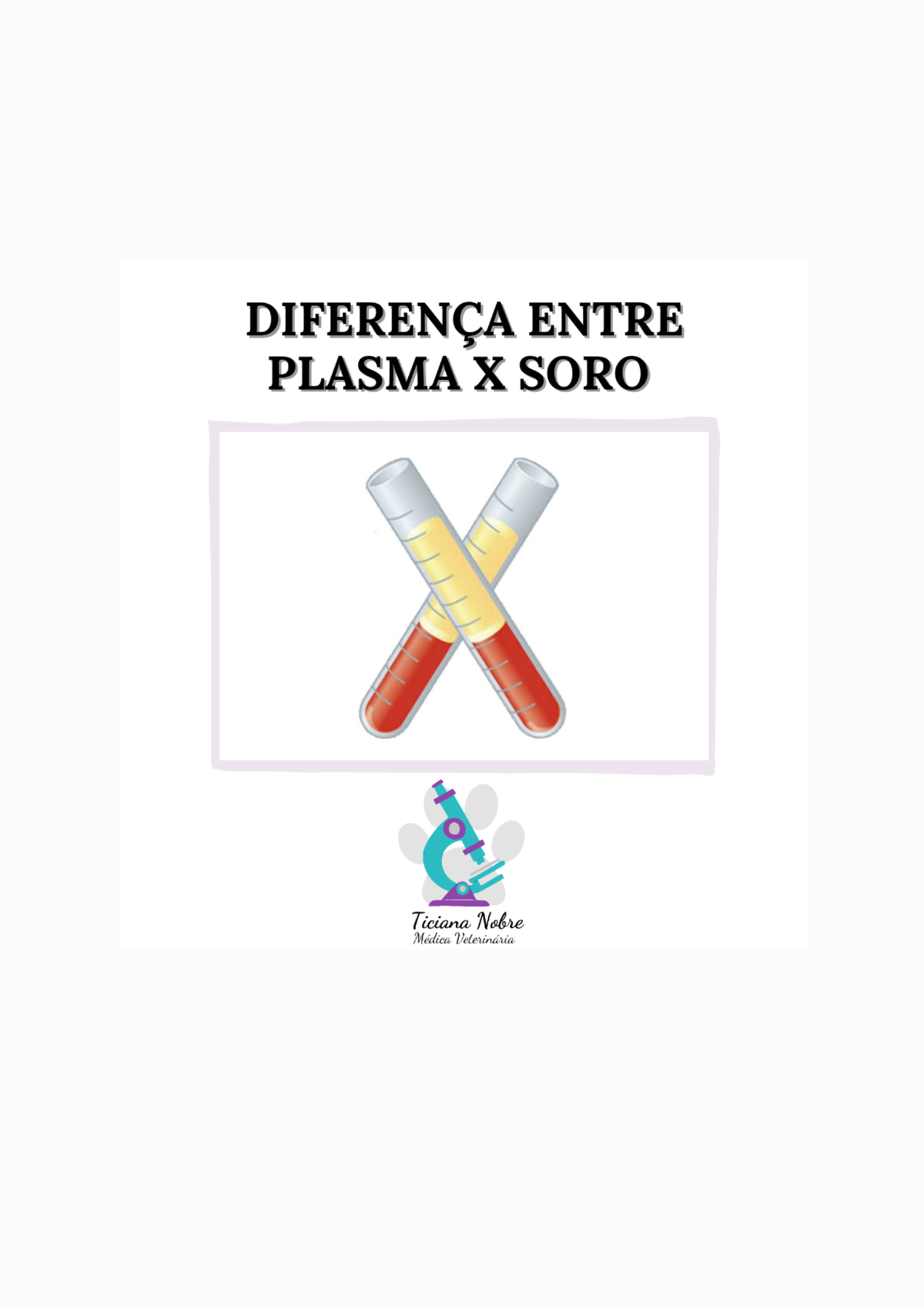 Diferen A Entre Plasma E Soro Patologia Veterin Ria