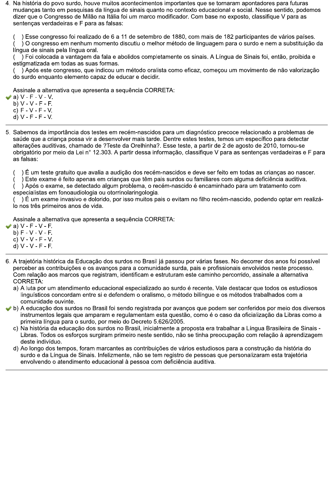 Avaliação I Língua Brasileira de Sinais LIBRAS UNIASSELVI