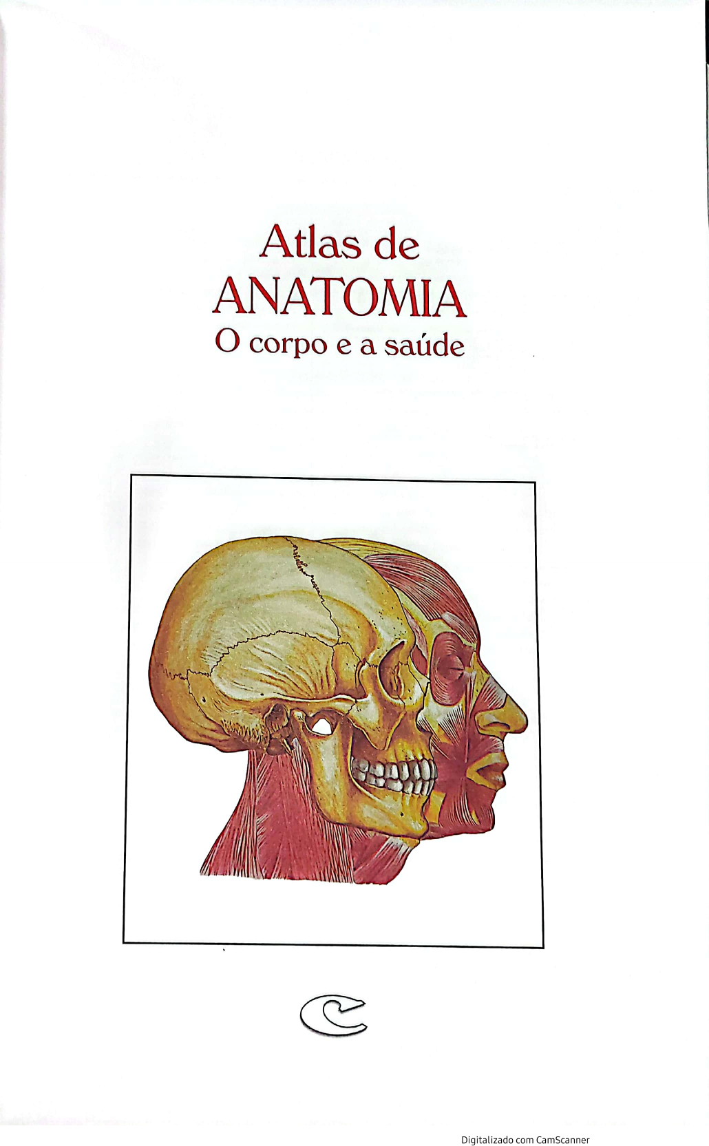 Atlas de anatomia corpo e saúde Anatomia Humana Geral