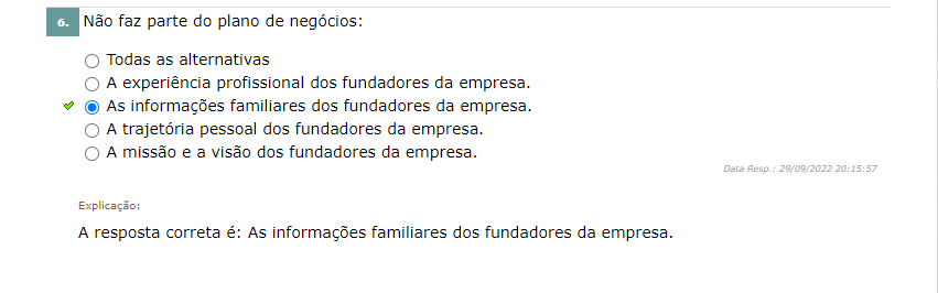 Não faz parte do plano de negócios Todas as alternativas A experiência