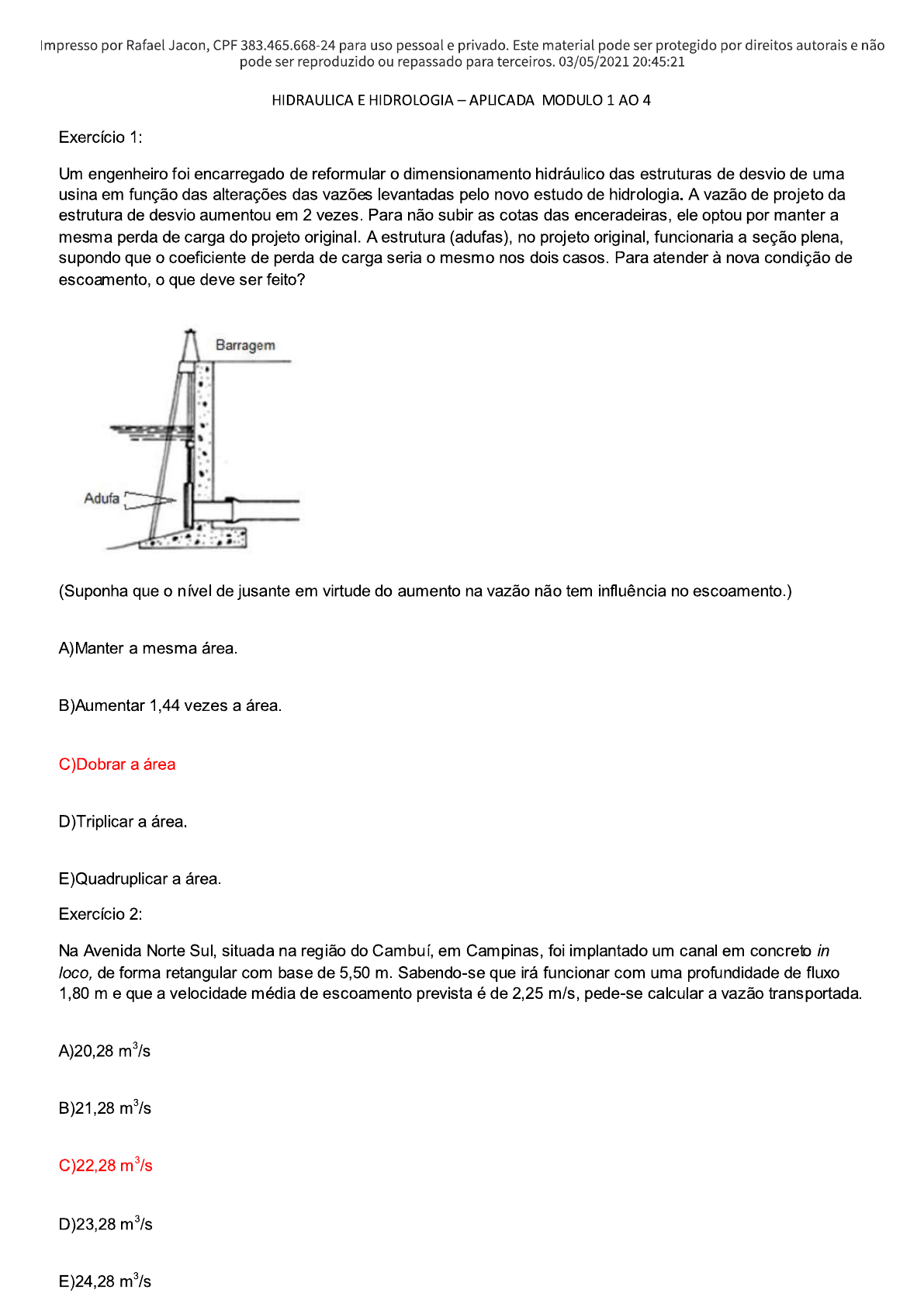 Hidraulica e Hidrologia aplicada 14 exercicios Hidráulica e Hidrologia