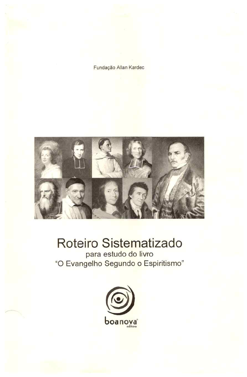 ROTEIRO SISTEMATIZADO O EVANGELHO SEGUNDO O ESPIRITISMO Literatura Do