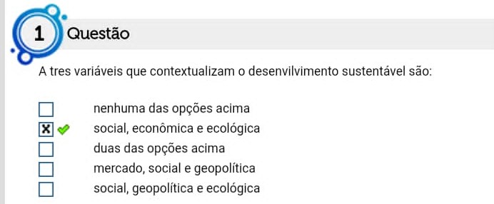 As três variáveis que contextualizam o desenvolvimento sustentável são