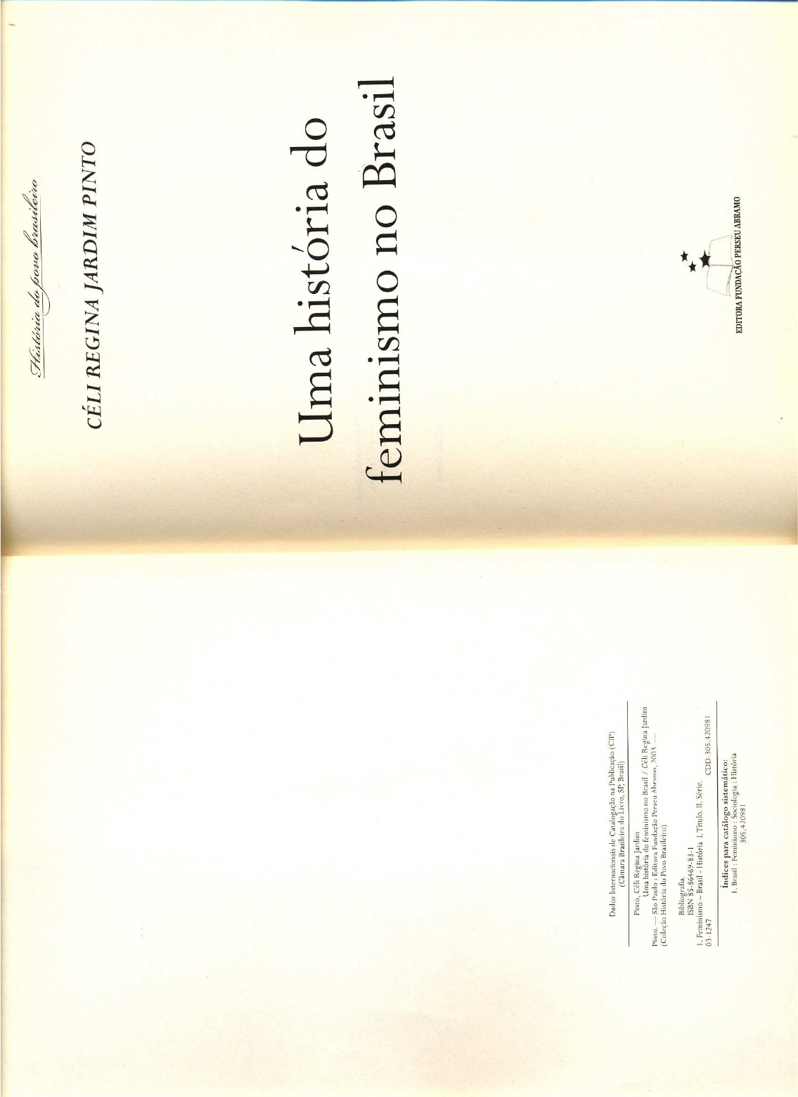 Uma Hist Ria Do Feminismo No Brasil C Li Regina Jardim Pinto Z Lib