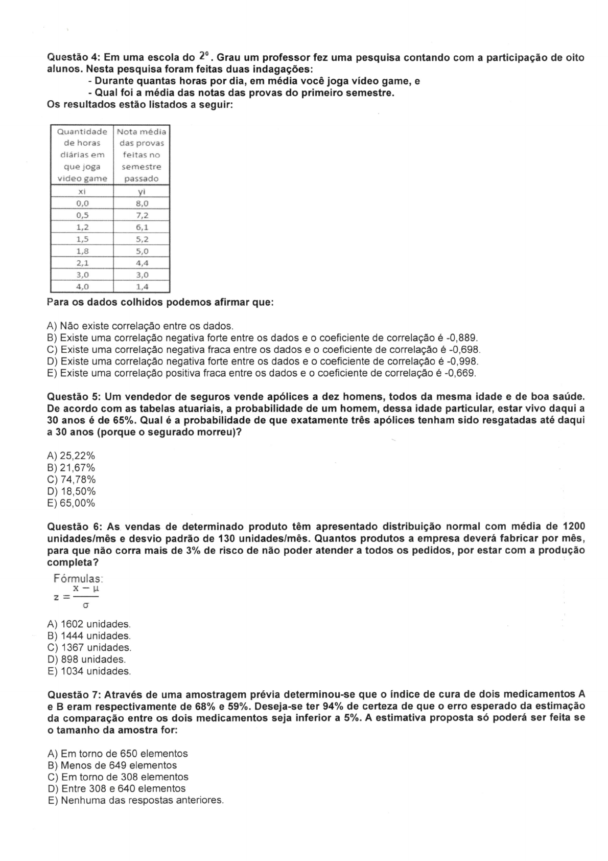 Prova Unip Interativa Estatística Aplicada Estatística Aplicada