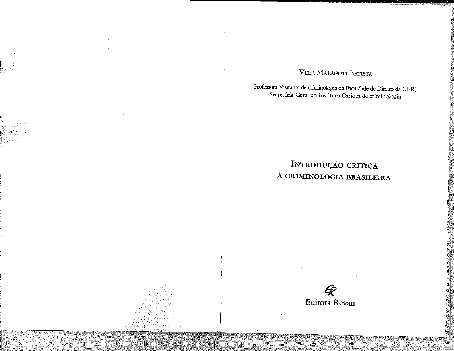 Batista Vera Malaguti Introdu O Critica Criminologia Brasileira