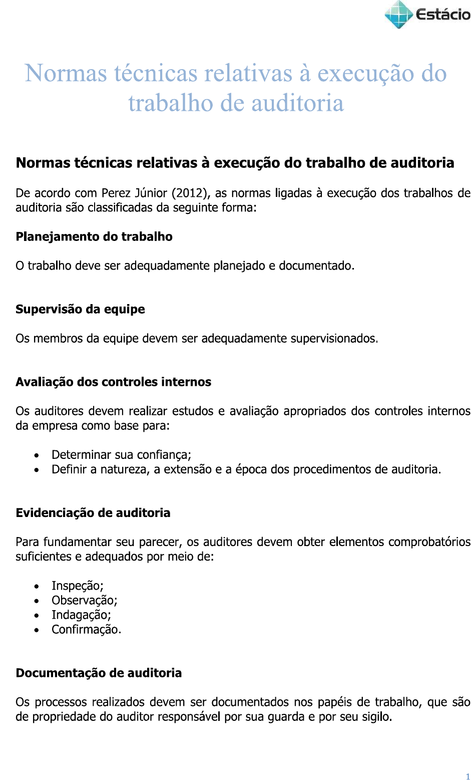 Normas técnicas relativas à execução do trabalho de auditoria