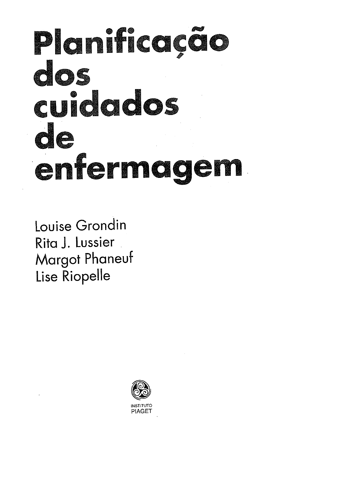 Planificação dos cuidados de enfermagem Enfermagem