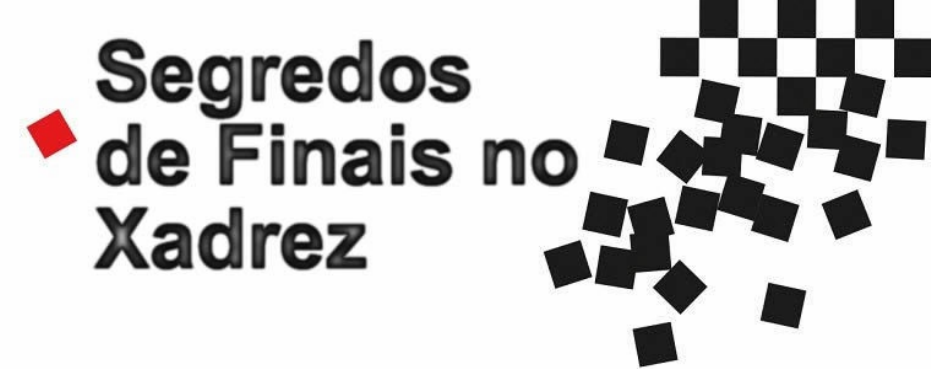 Plano e técnica p/ vencer os PRINCIPAIS FINAIS em xadrez. Quando a Oposição  NÃO TE GARENTE A VITÓRIA 