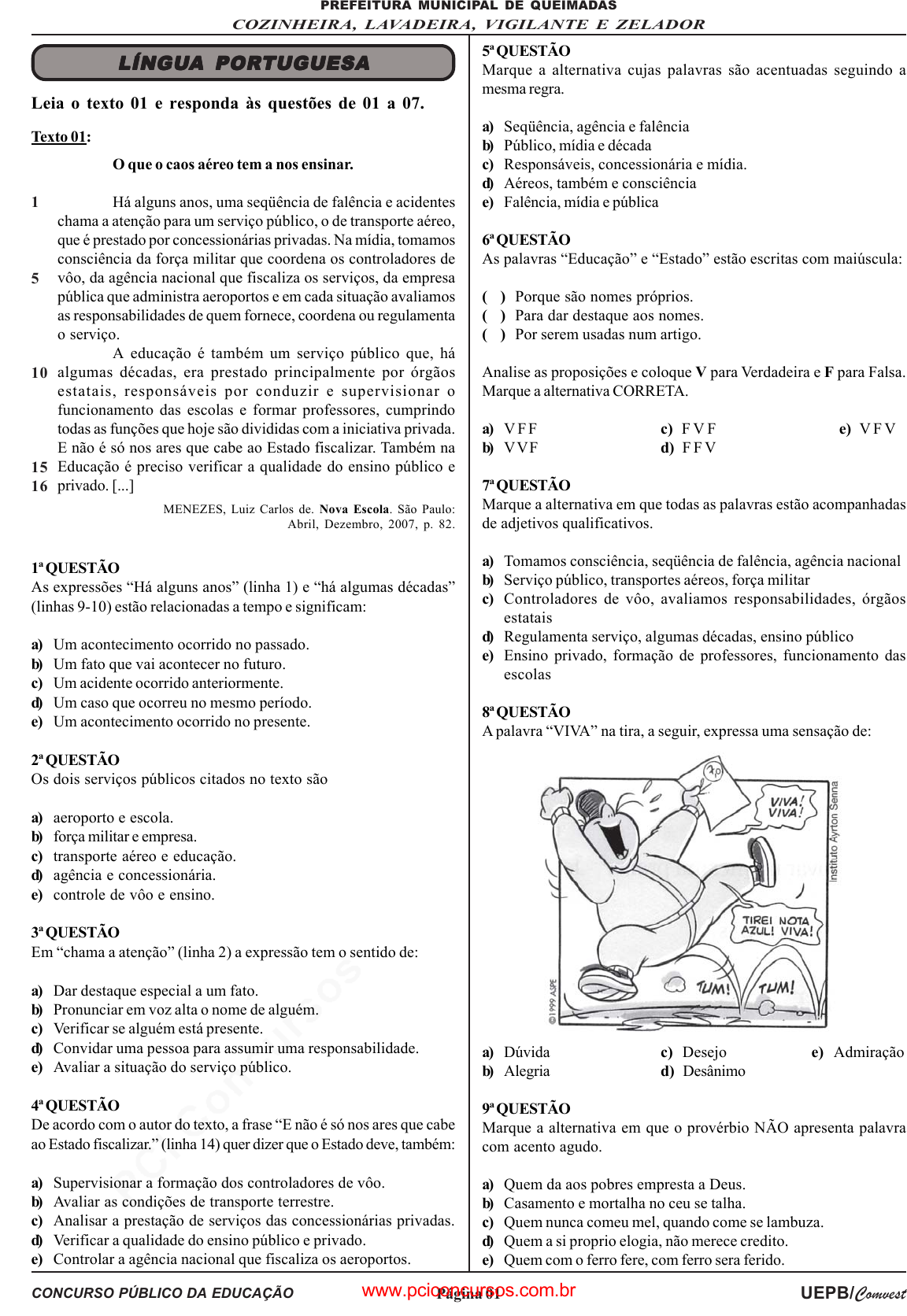 Prova Pref. QueimadasPB - UEPB - 2008 - para Zelador.pdf - Provas de  Concursos Públicos