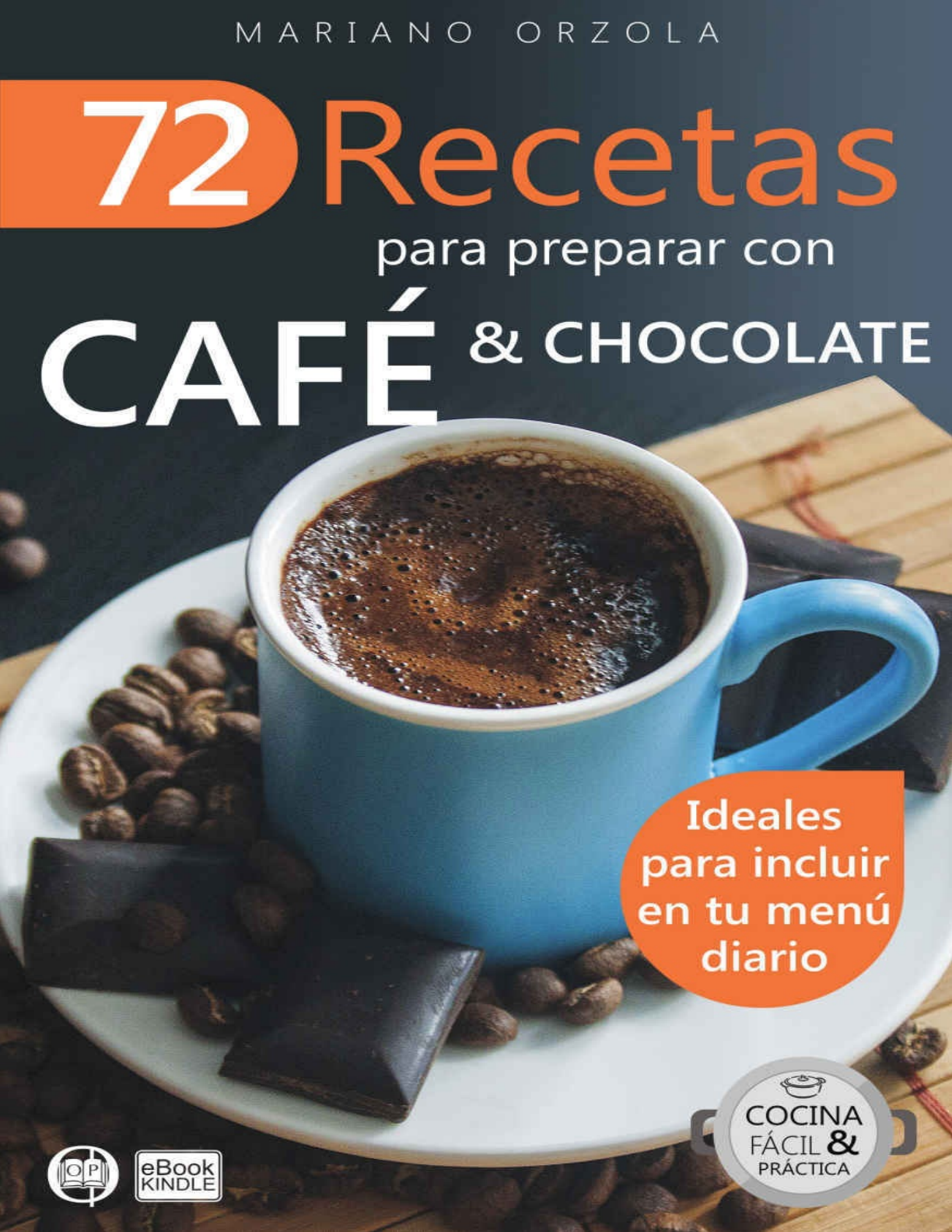 72 Recetas Café e Chocolate - Gastronomia | Studenta