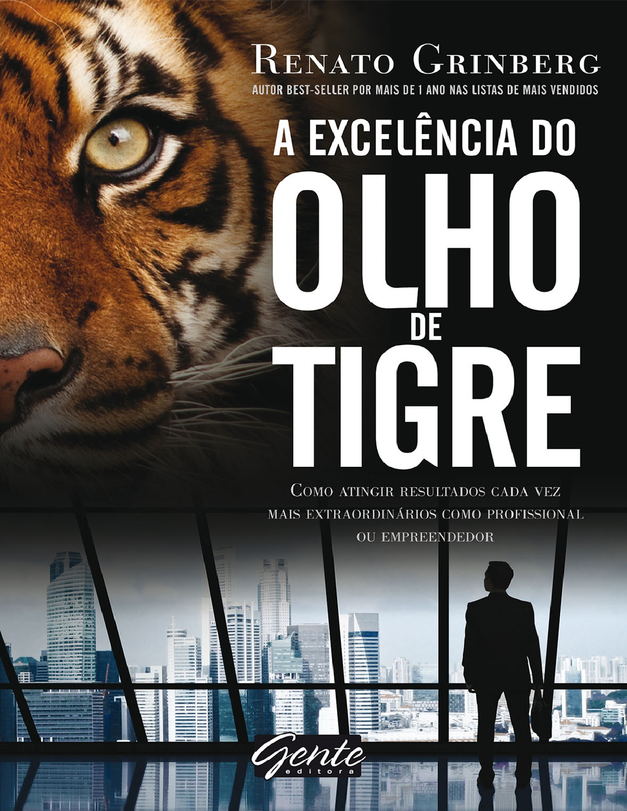 Grátis: A Excelencia do Olho de Tigre by Renato Grinberg - Material Claro e  Objetivo em PDF para Estudo Rápido