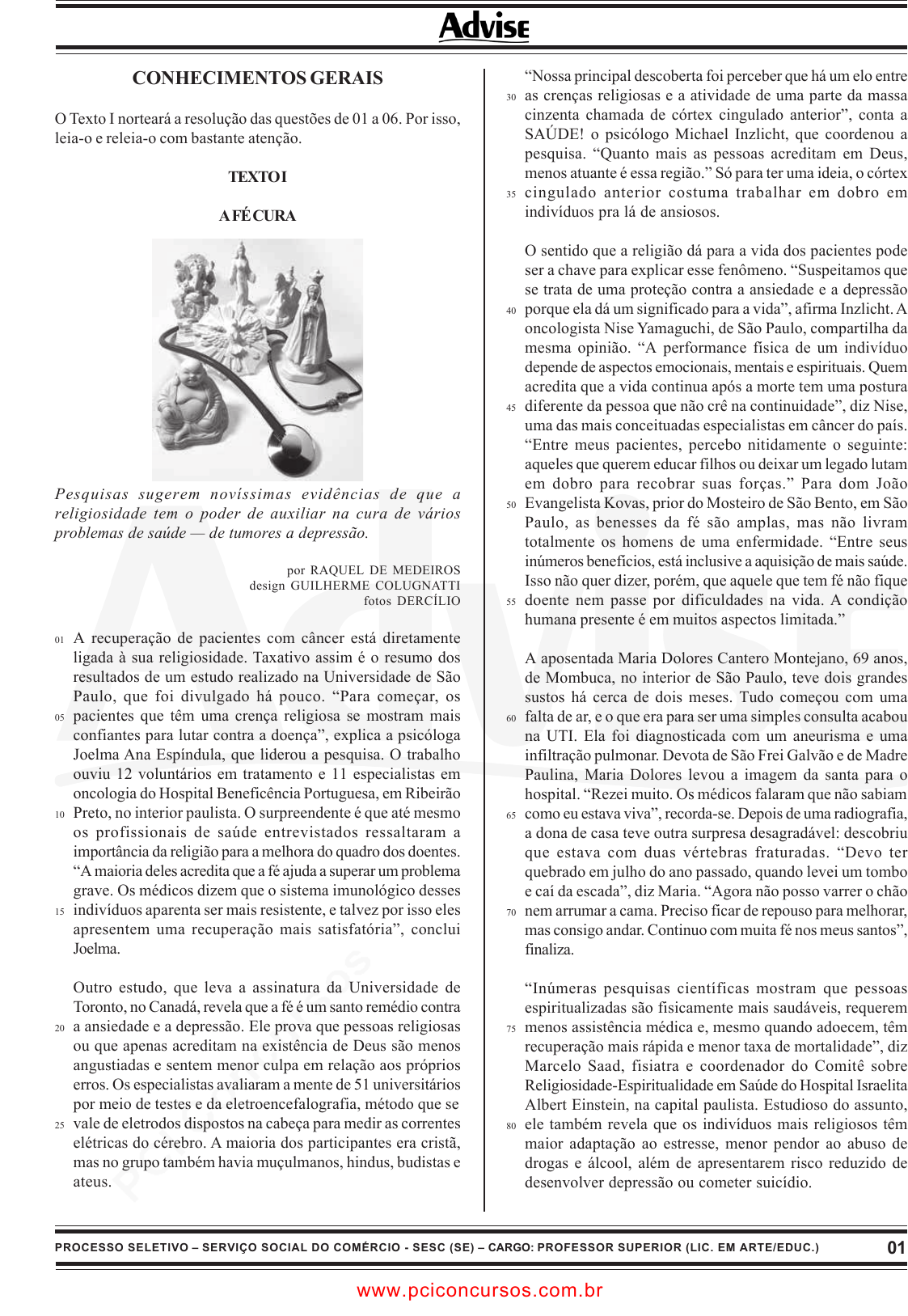 Prova SESCSE - ADVISE - 2010 - para Artífice de Manutenção - Pedreiro.pdf -  Provas de Concursos Públicos