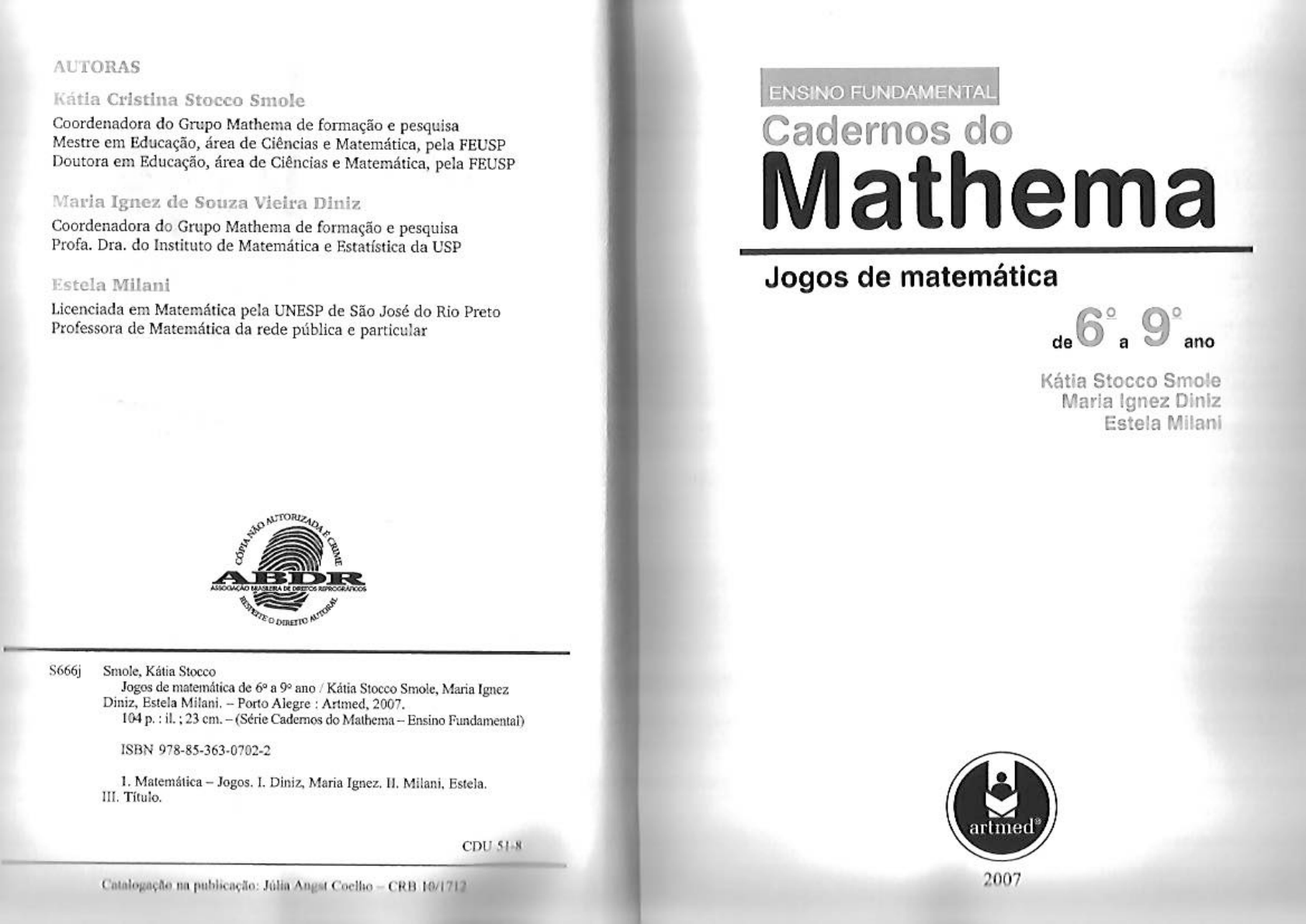  Cadernos do Mathema. Jogos de Matemática de 1º a 5º