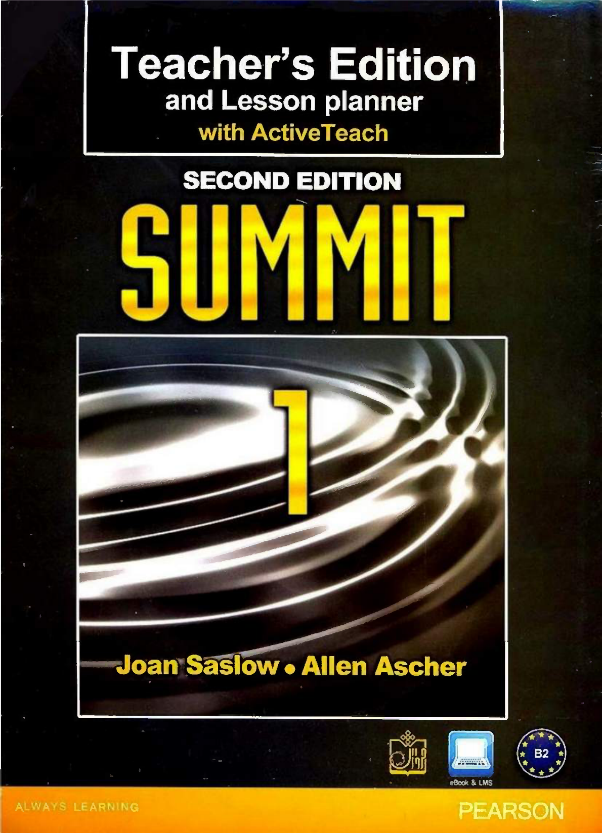 Summit 1 Teacher s Edition and Lesson Planner with ActiveTeach Inglês