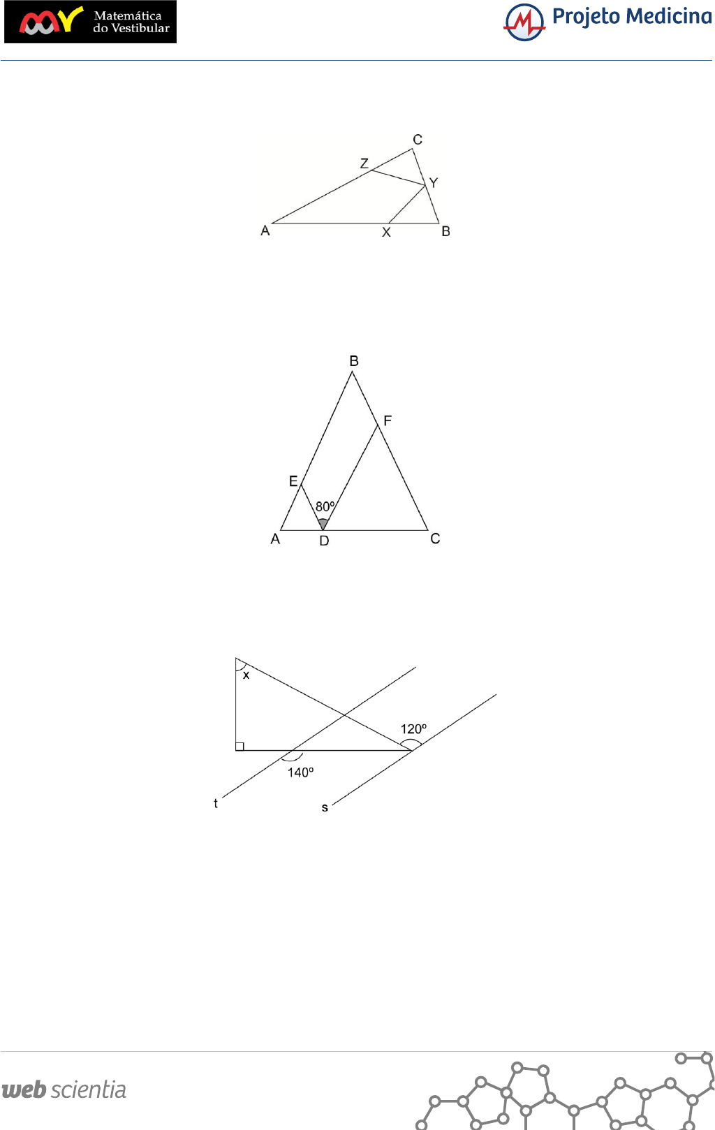 Um triângulo ABC possui os ângulos A = 30° e C = 120°. Além disso