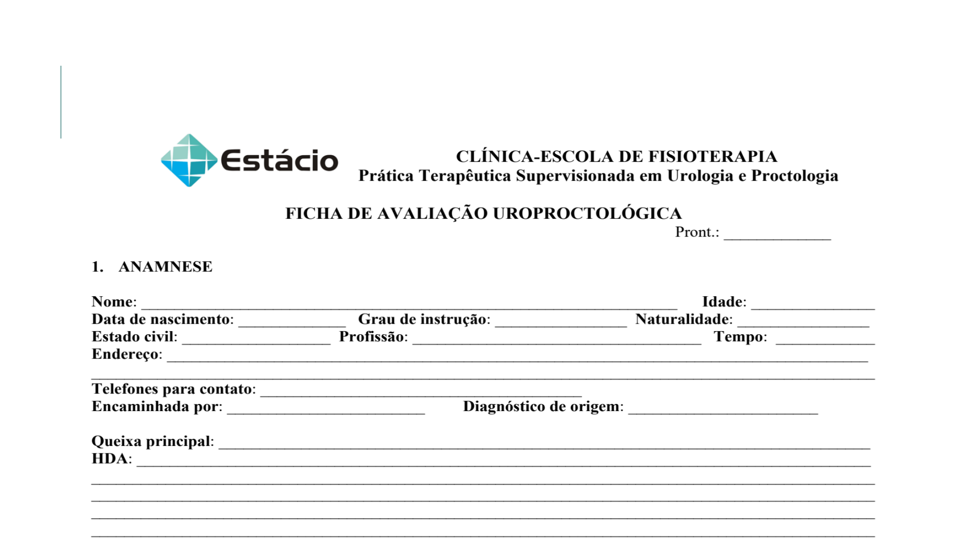 FICHA DE AVALIAÇÃO EM PROCTOLOGIA ANAMNESE