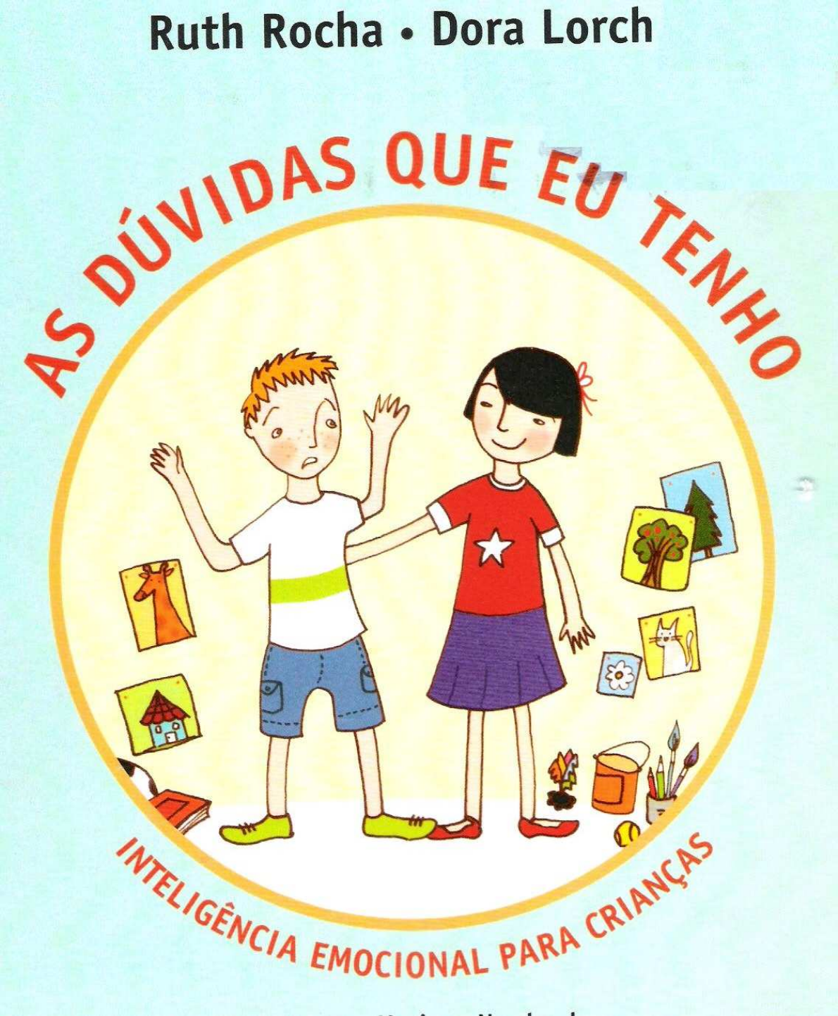 As Duvidas Que Eu Tenho Ruth Rocha E Dora Lorch Leitura E Literatura Infantil