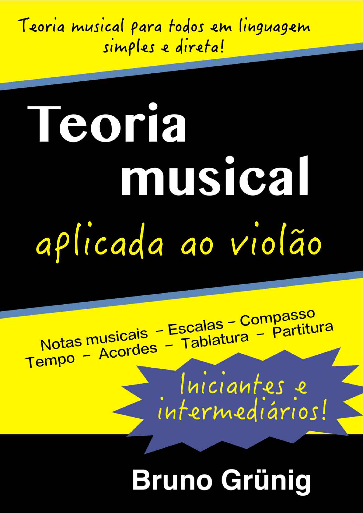 Teoria Musical: Teoria Musical: Capítulo 3 - NOTAÇÃO MUSICAL