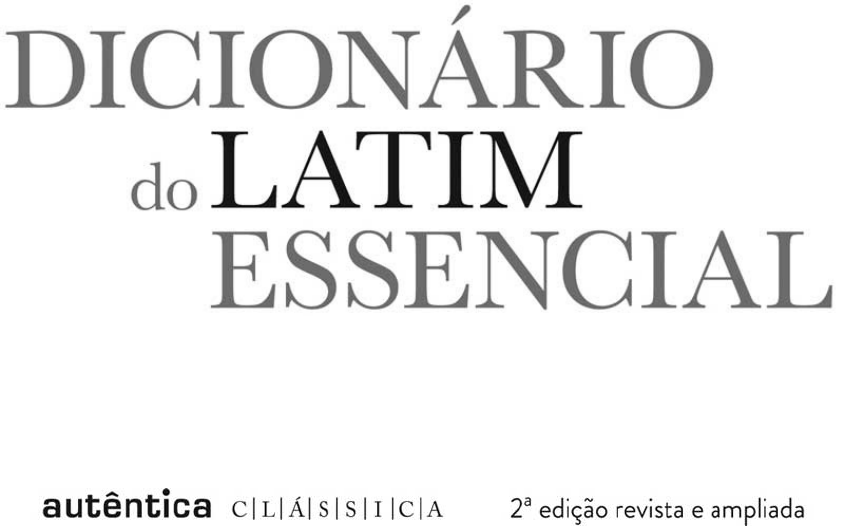 Dicionário do Latim Essencial - Literatura Latina