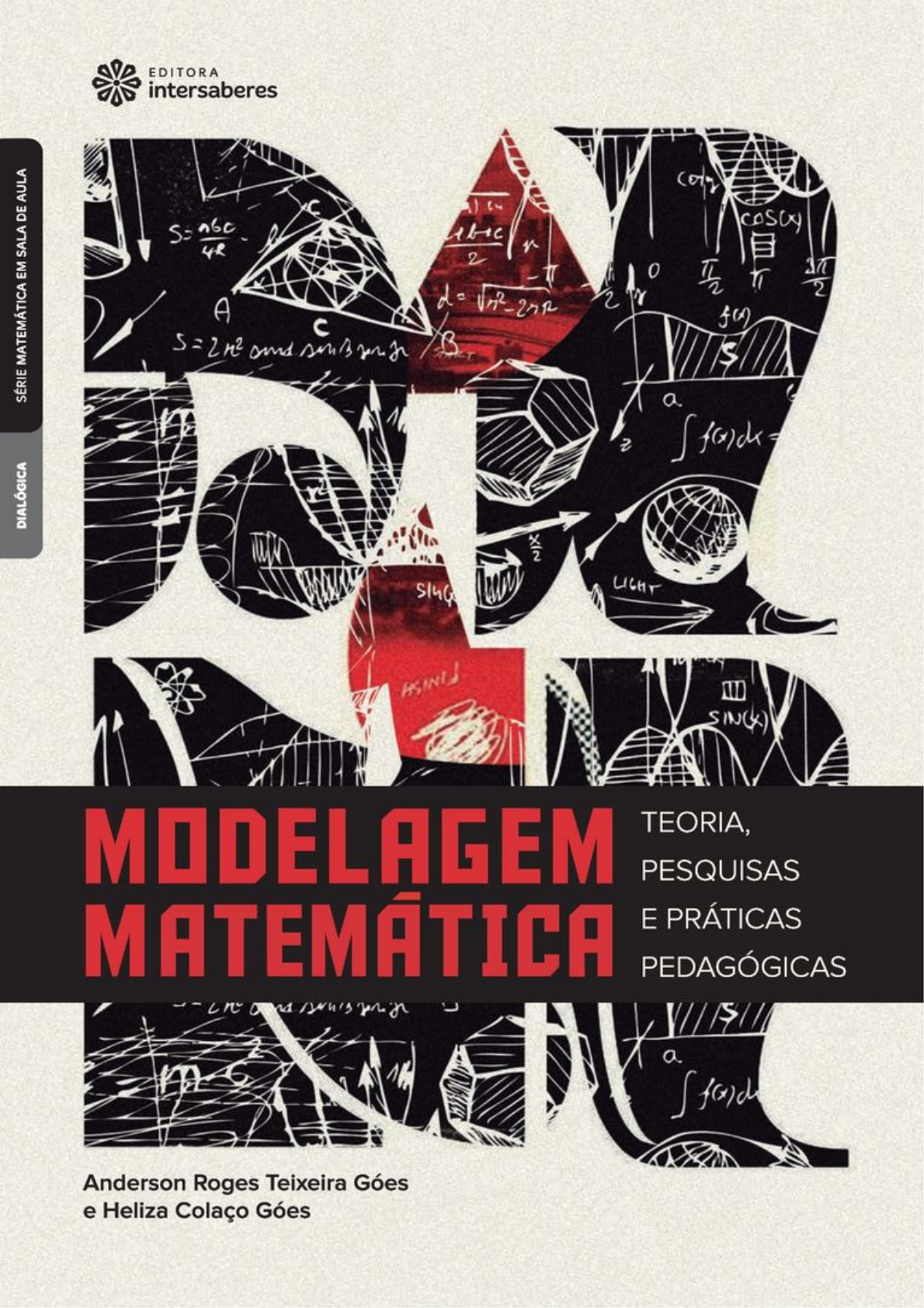 MODELAGEM MATEMÁTICA TEORIA, PESQUISAS E PRÁTICAS PEDAGÓGICAS ...