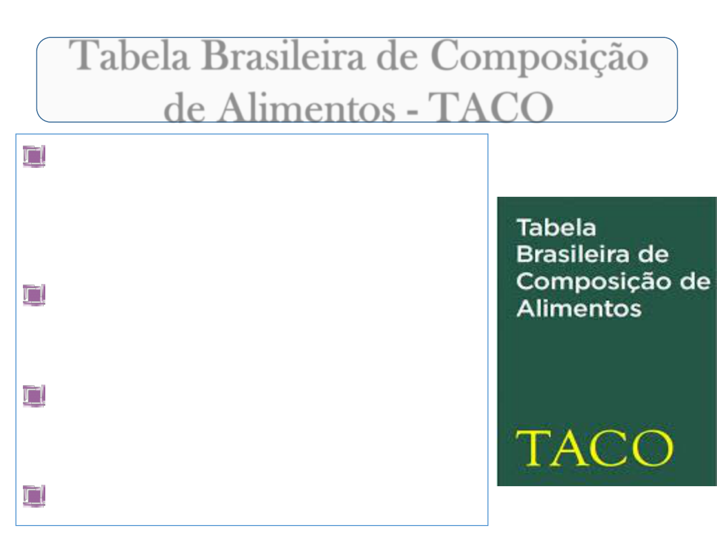 Pele Compartilhar Mesada Tabela De Calorias Dos Alimentos Taco Egito ...