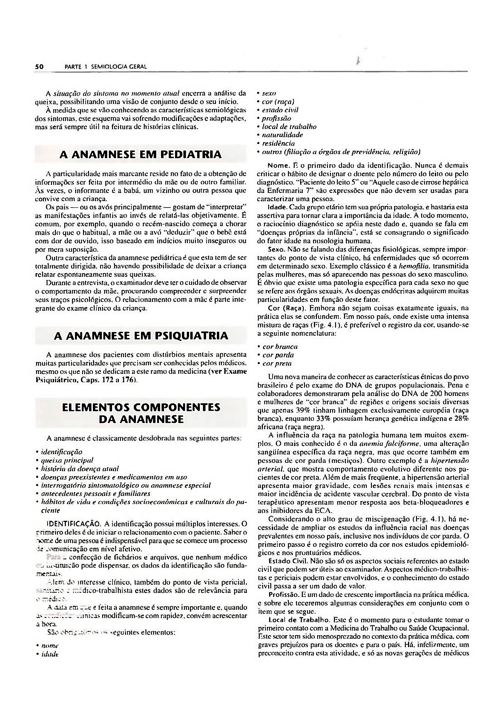 Resumyndo Med ️ - COMPONENTES DA ANAMNESE 📋 👩🏻‍⚕️Sem sombra de dúvida a Anamnese  é a parte mais importante da medicina, pois é onde estabelecemos o pilar da  relação médico-paciente, além de