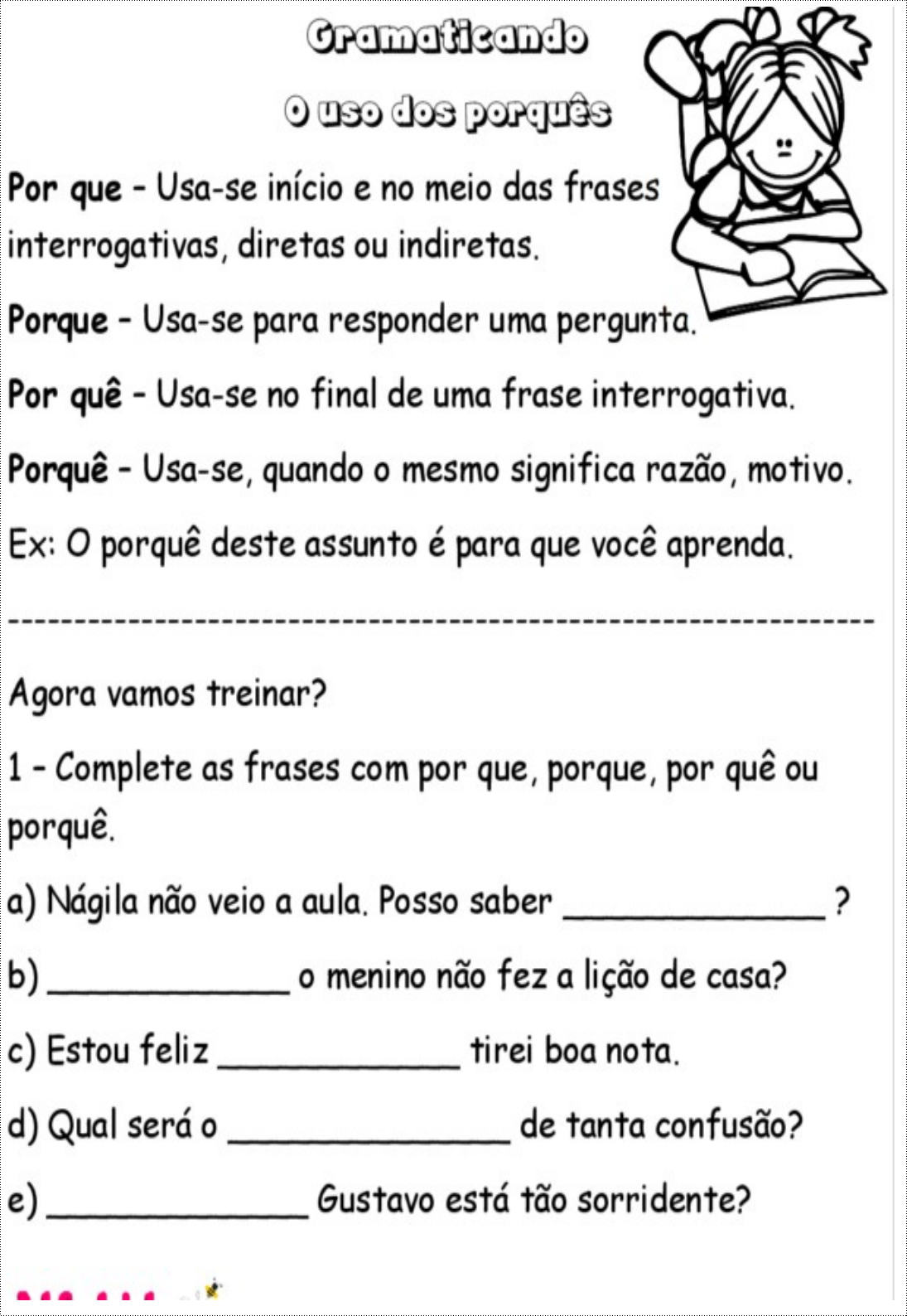 Responda as questões em portugués. 1- Qual a tradução do titulo do texto em  portugues? ( ) O menino 