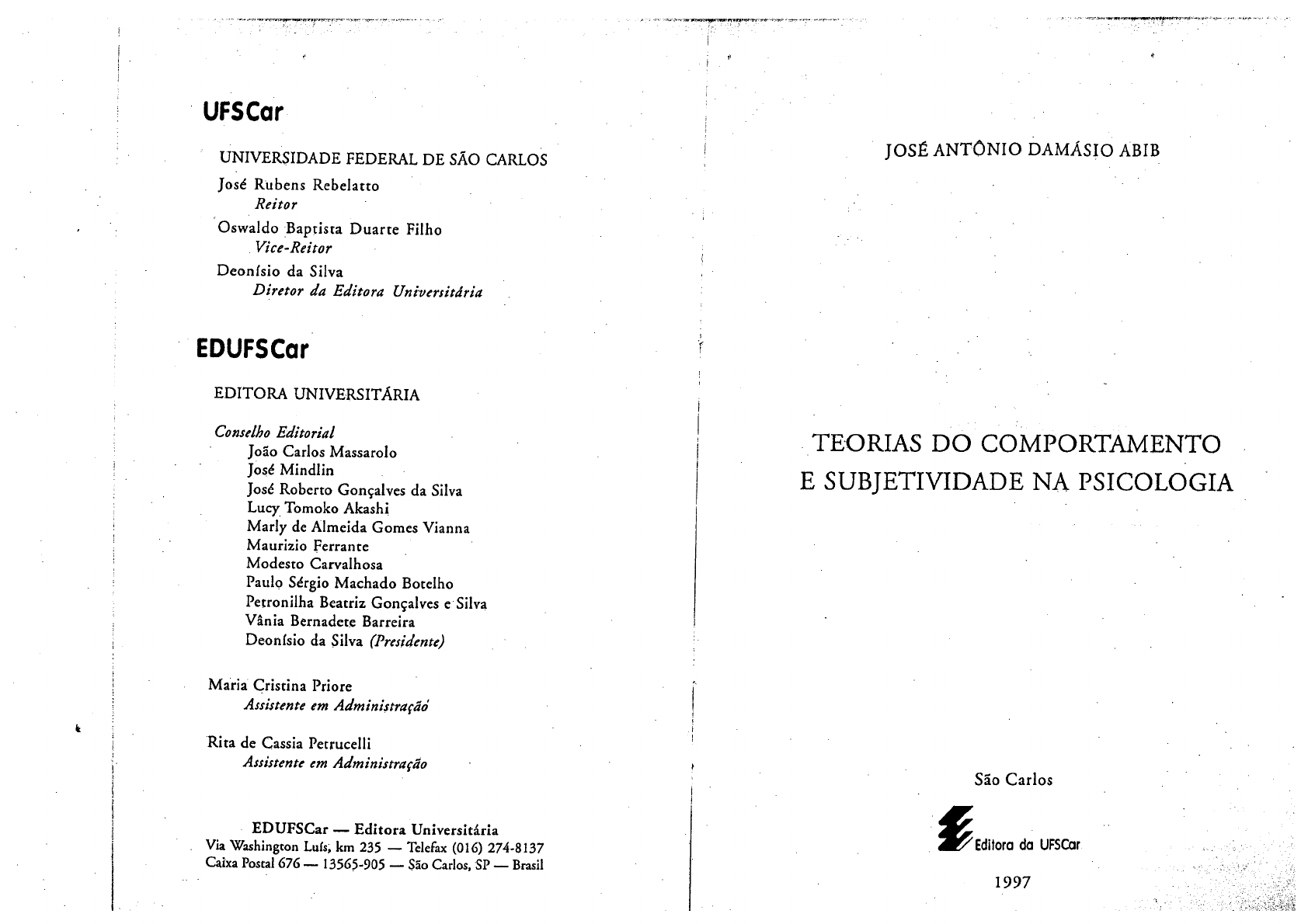 Abib J A D Teorias do comportamento e subjetividade na psicologia Análise do