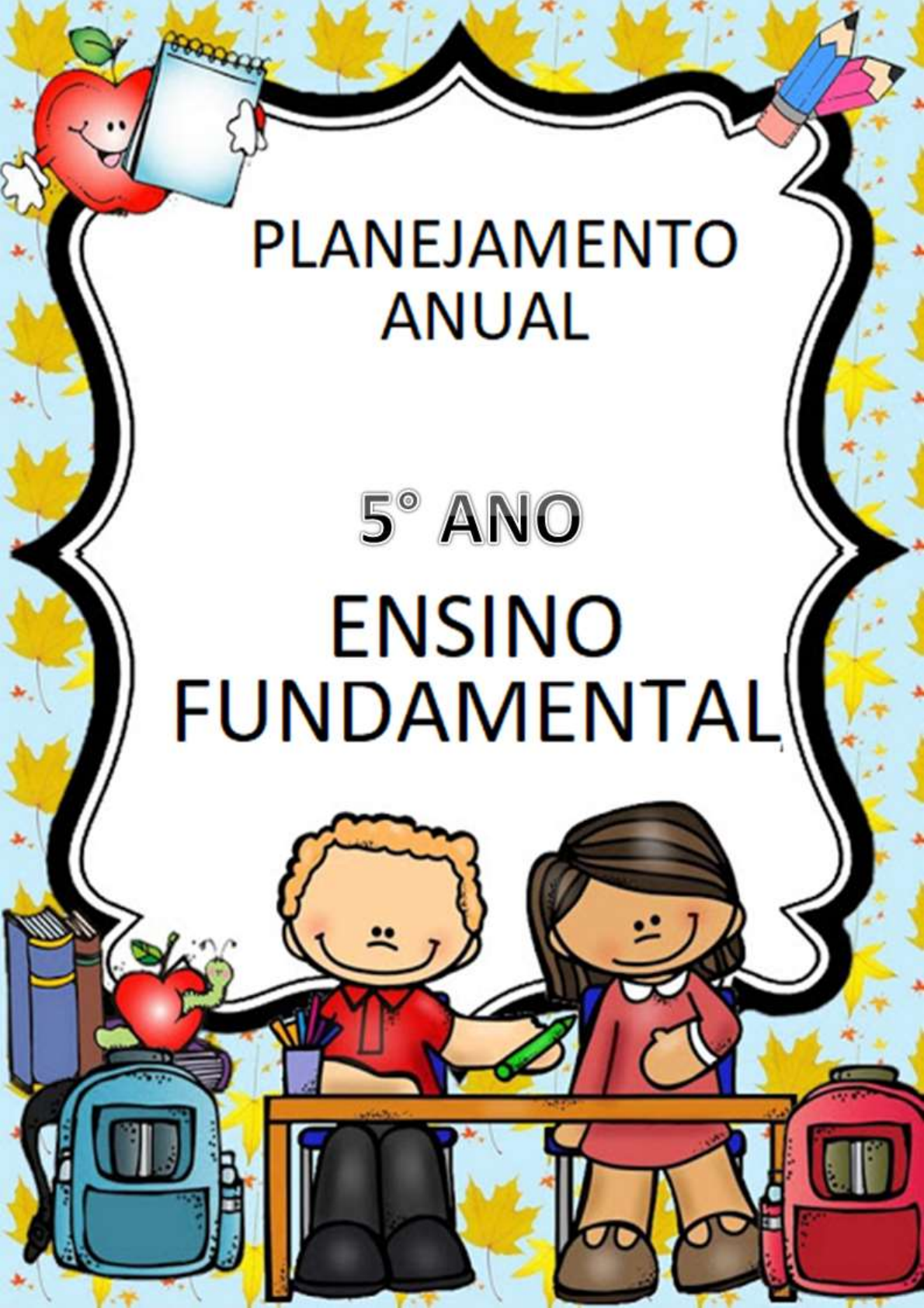 PLANEJAMENTO ANUAL-BIMESTRAL DE HISTÓRIA - 5 ANO DO ENSINO FUNDAMENTAL -  História