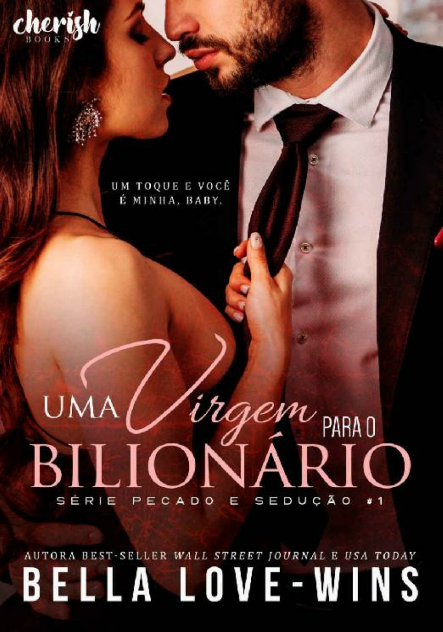 Bella Love - Uma Virgem para Bilionário - Livros