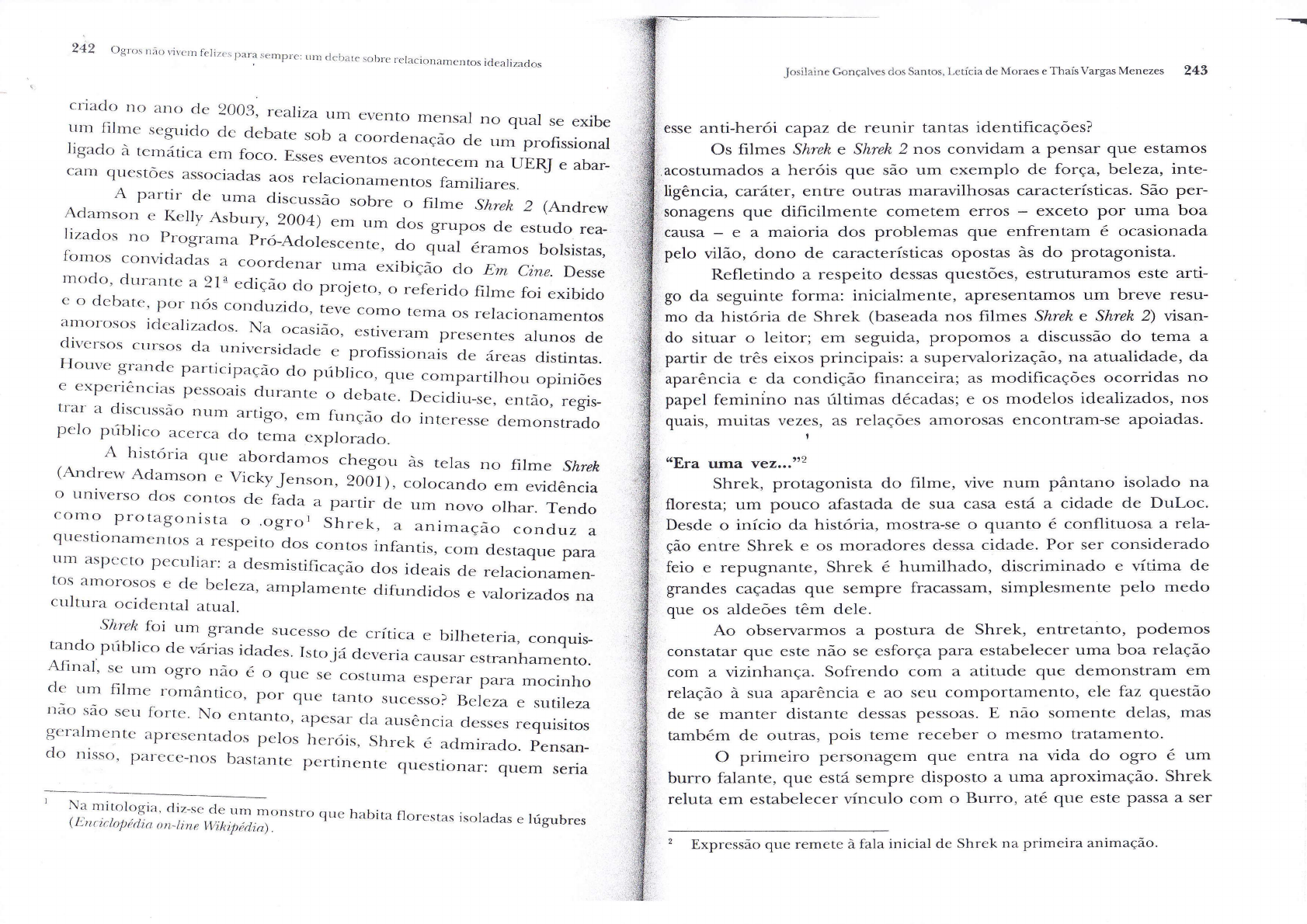 Ogros não vivem felizes para sempre - Psicologia Jurídica