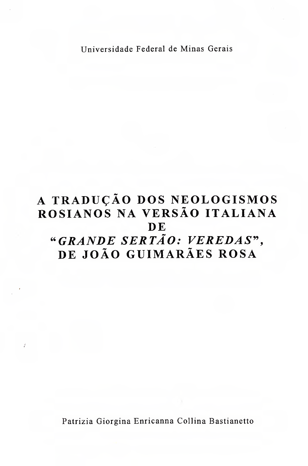 PDF) O Lado Menos Conhecido Da História Da Primeira Tradução De Grande  Sertão: Veredas Para O Inglês