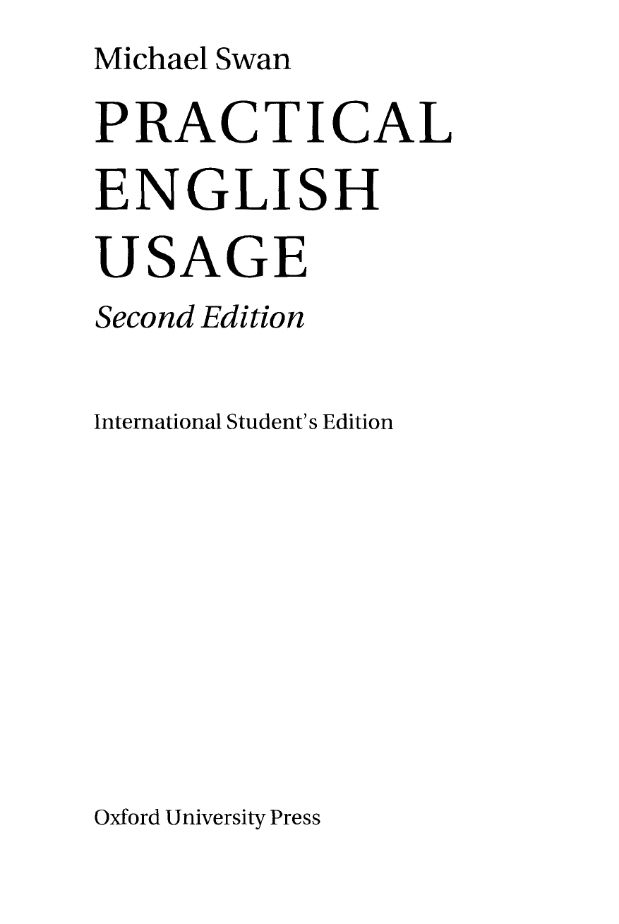 Swan practical english usage. Michael Swan books. Practical English usage International Edition. Swan Michael books Macmillan. Practical English usage Oxford pdf.