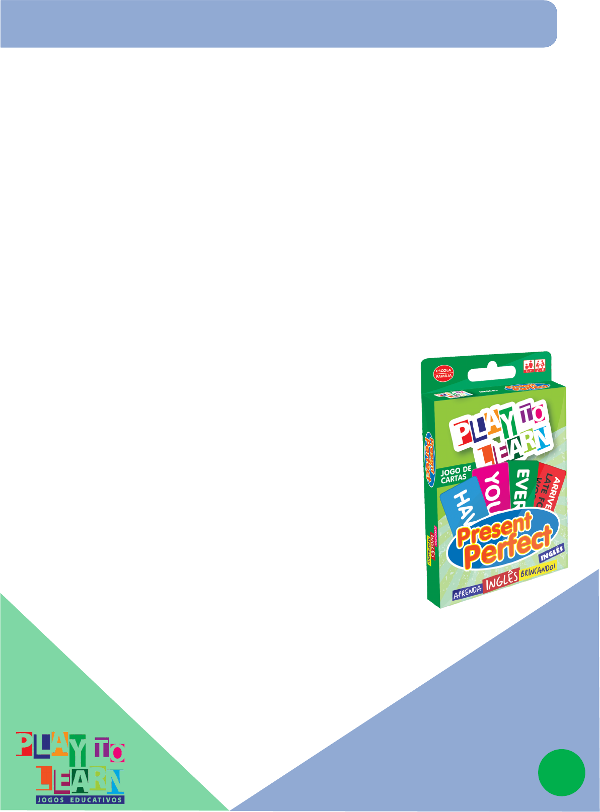 Aprenda Inglês Brincando - Jogo de Cartas - Present Perfect - Play
