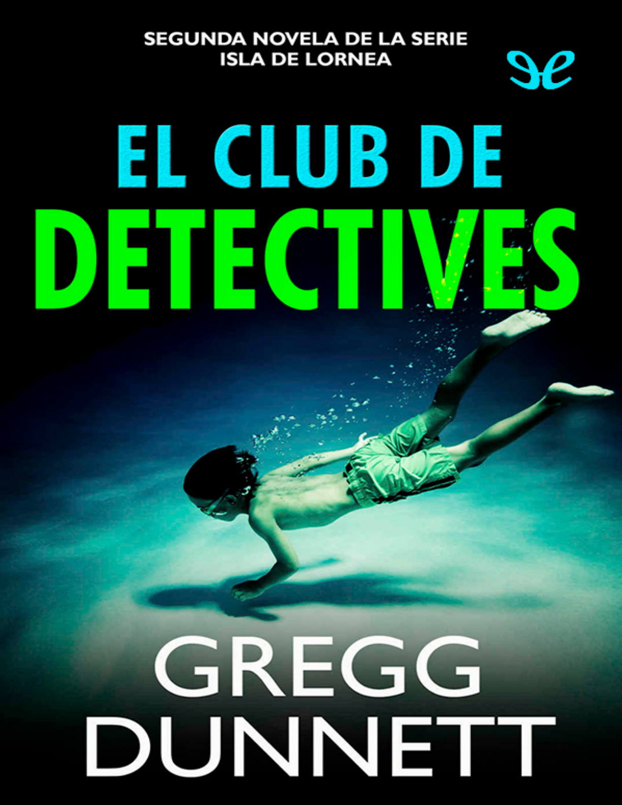 El club de detectives - Gregg Dunnett - Literatura | Studenta