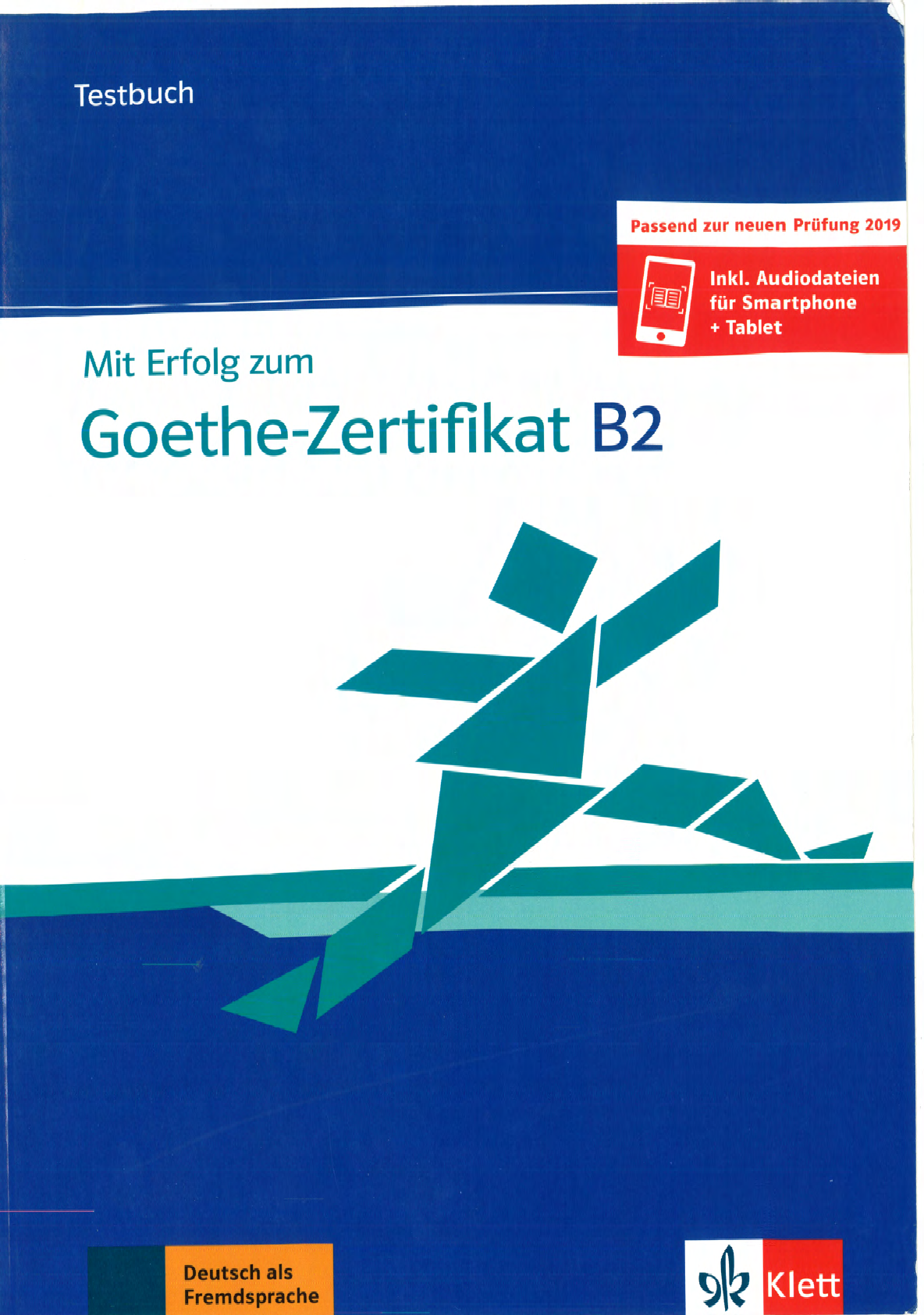 Mit Erfolg Zum Goethe-Zertifikat B2 Testbuch (2019) - Alemão