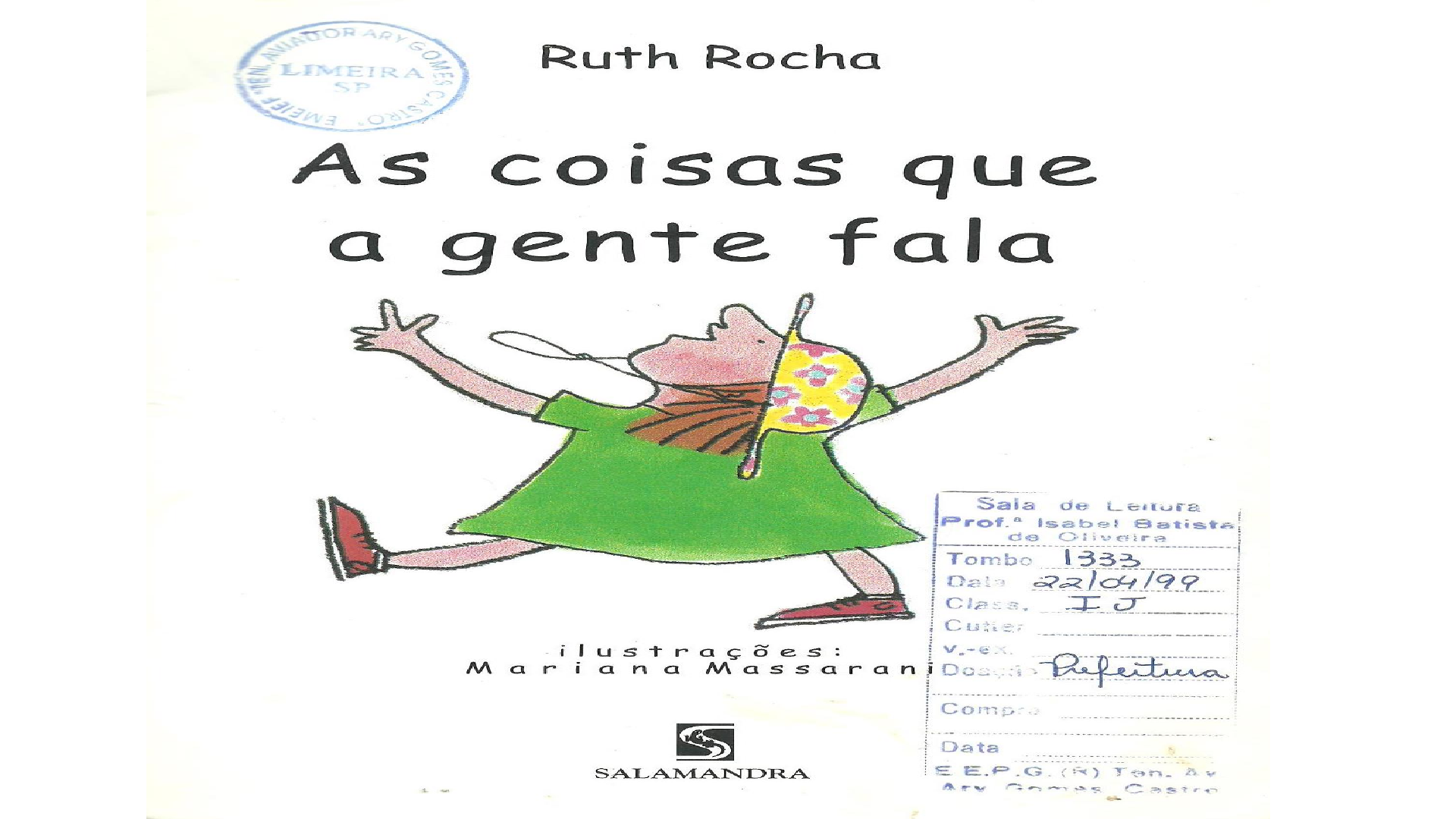 As Coisas Que A Gente Fala Ruth Rocha Educa O Inclusiva