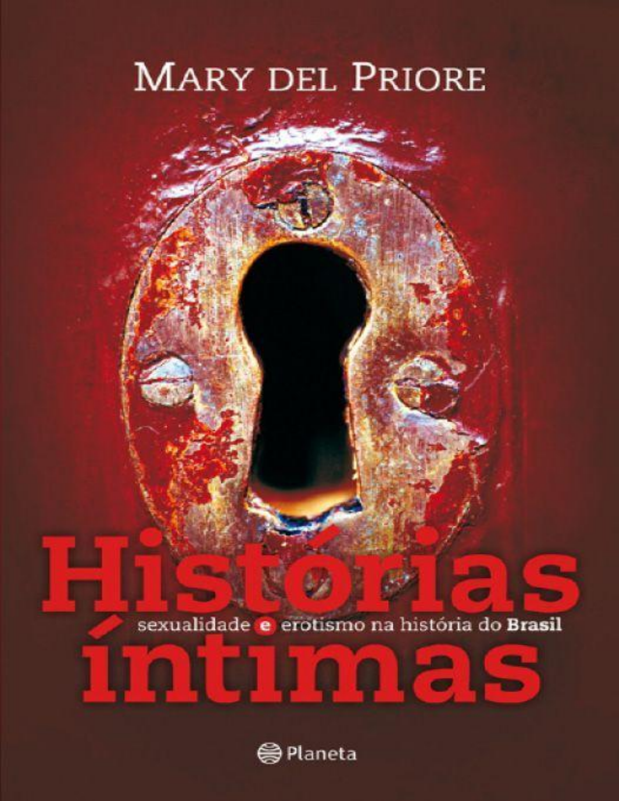 Grátis: Histórias íntimas sexualidade e erotismo na história do Brasil  (Mary Del Priore) (z-lib org) - Material Claro e Objetivo em PDF para  Estudo Rápido
