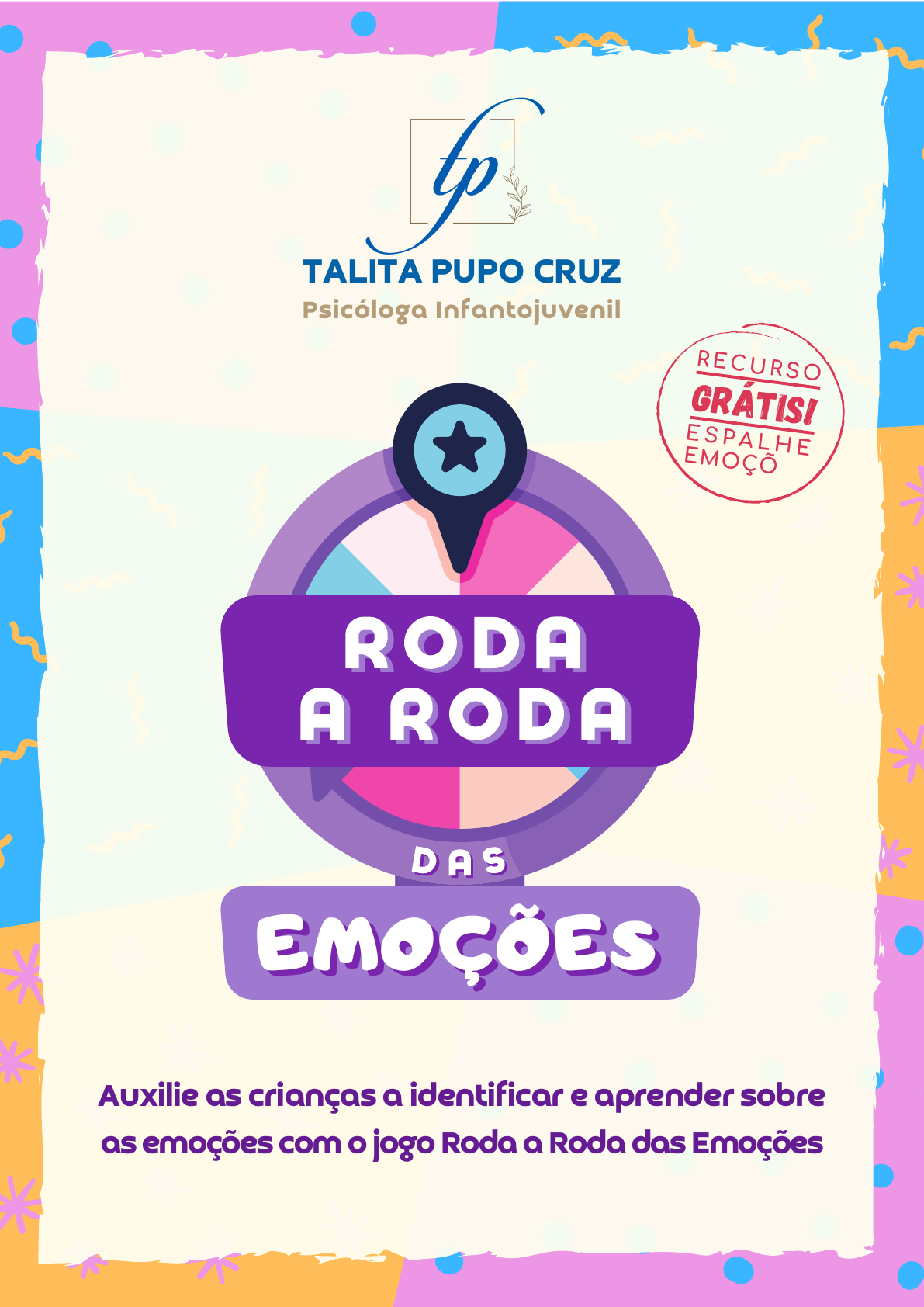 JOGO TERAPÊUTICO RODA A RODA DAS EMOÇÕES - Psicologia Infantil