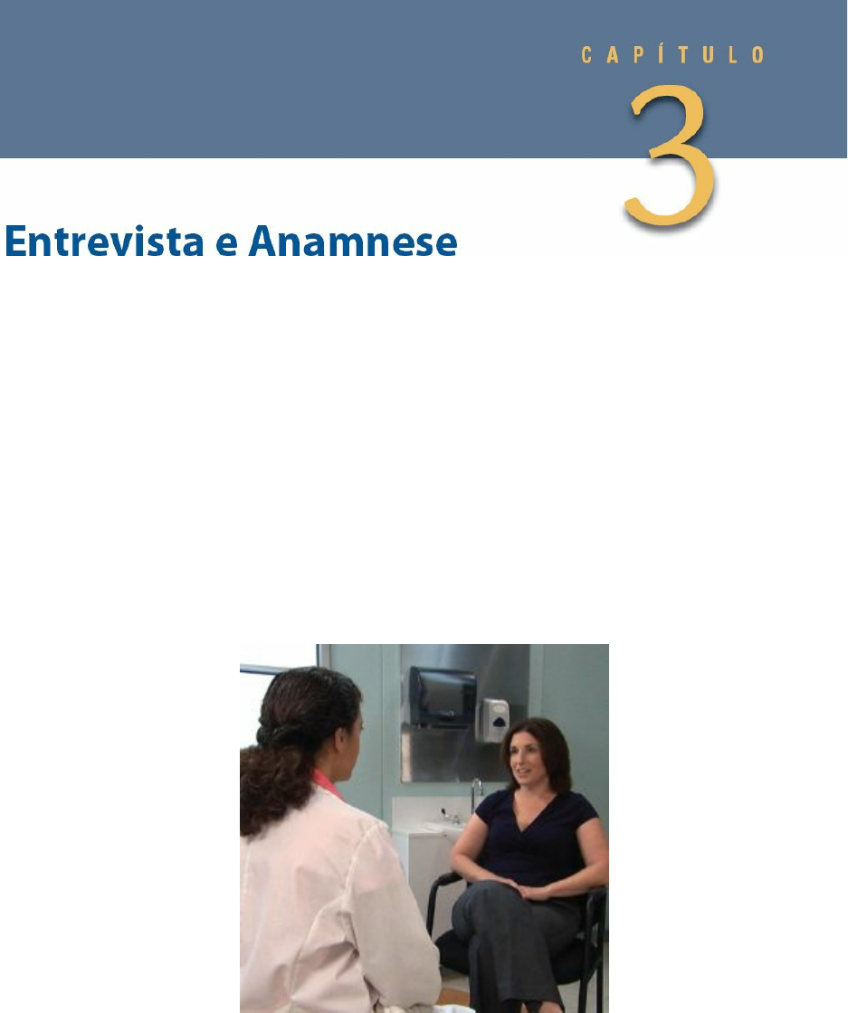 É possível realizar anamnese e exame físico ao mesmo tempo? - Sou