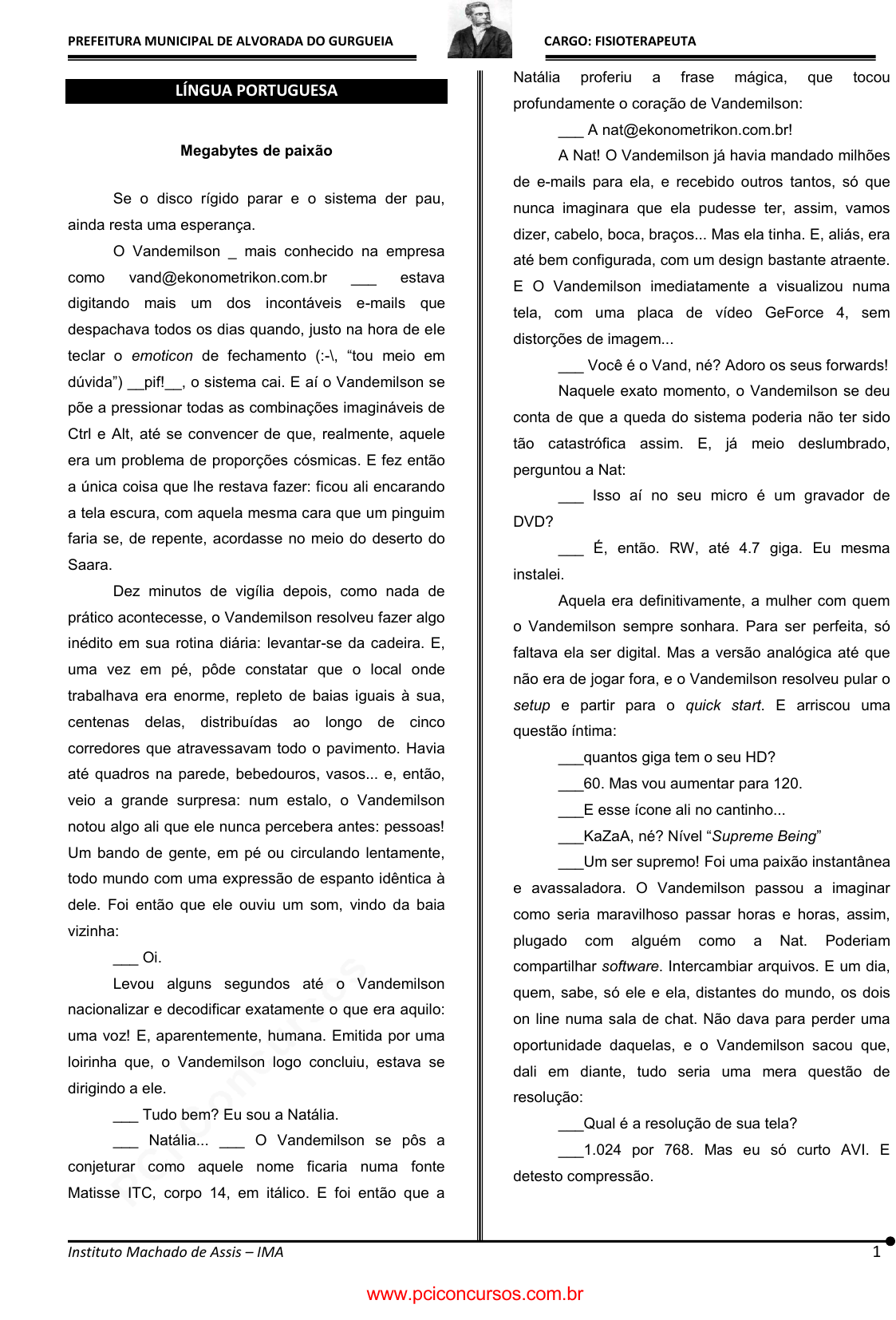 Prova Pref. Alvorada do GurguéiaPI - IMA - 2012 - para Fisioterapeuta.pdf -  Provas de Concursos Públicos