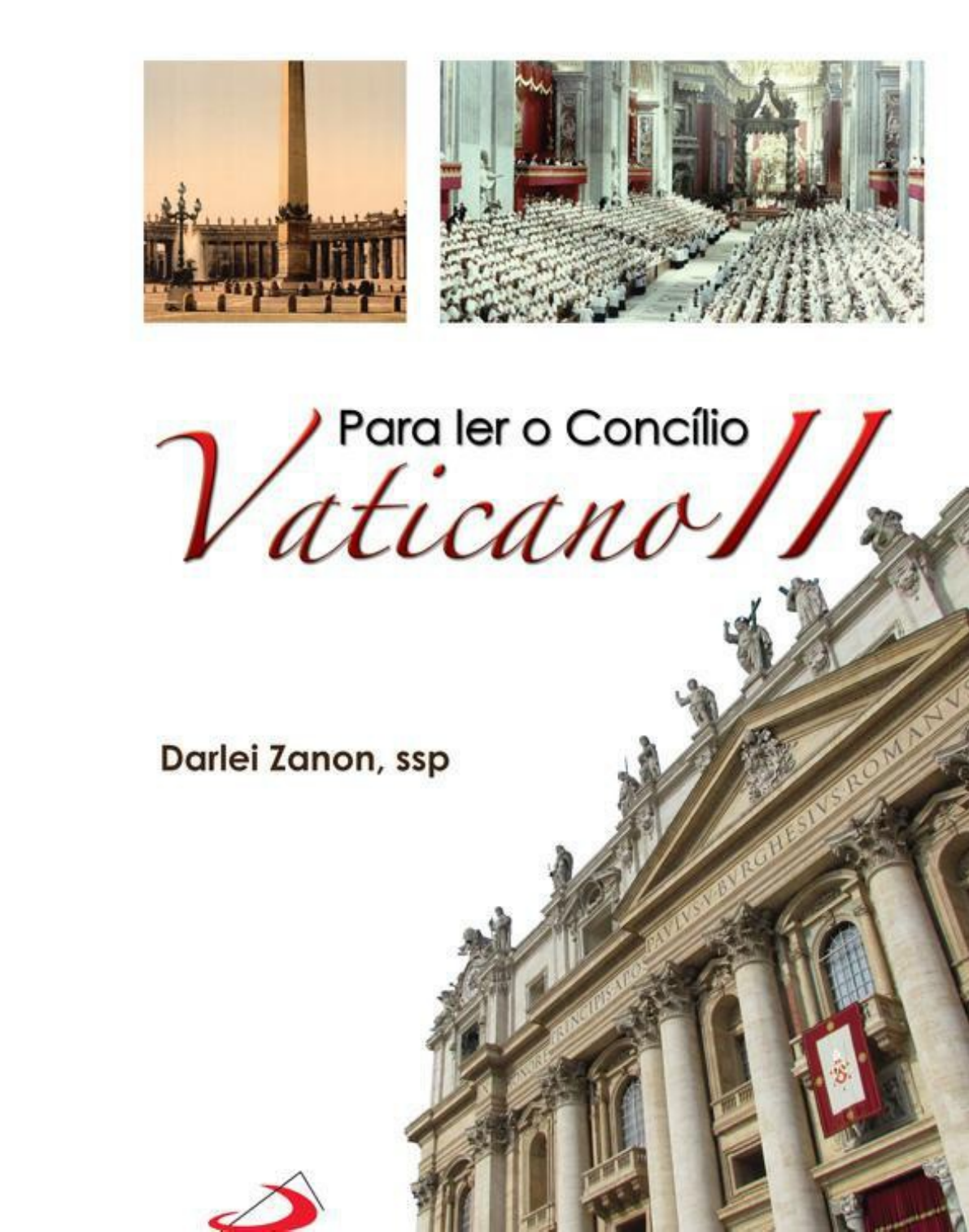 Gaudium et spes: a novidade do Concílio Vaticano II vista de dentro e de  fora da Igreja Católica