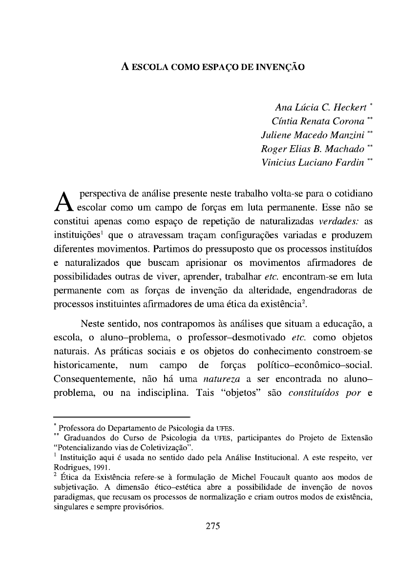 A Escola Como Espaço De Invenção Psicologia Institucional A Escola Como Espaço De Invenção Psicologia Institucional