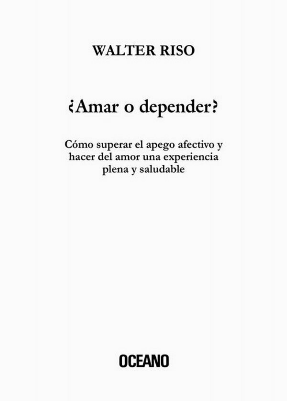 Walter Riso - Para tener un amor sano se requiere : deseo, amistad y  ternura. ¿Cuál es tu ecuación del amor?