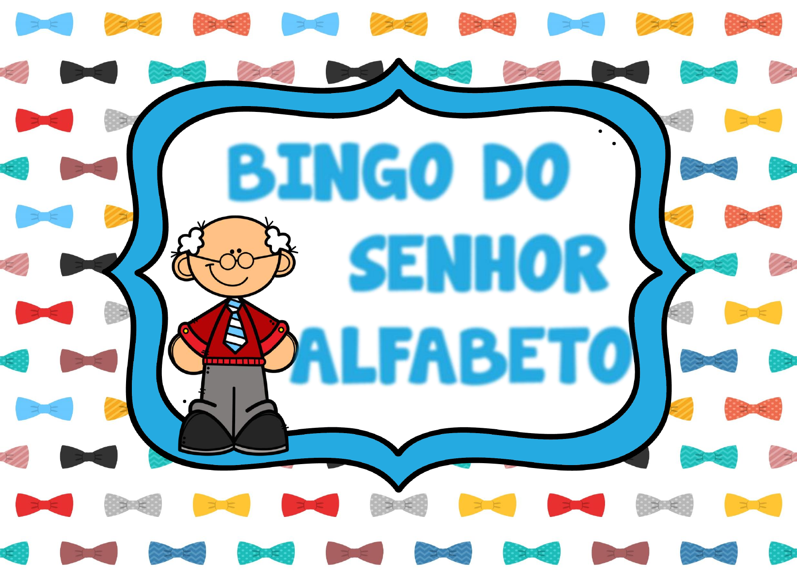 Bingo das letras do nome para trabalhar o alfabeto na Educação