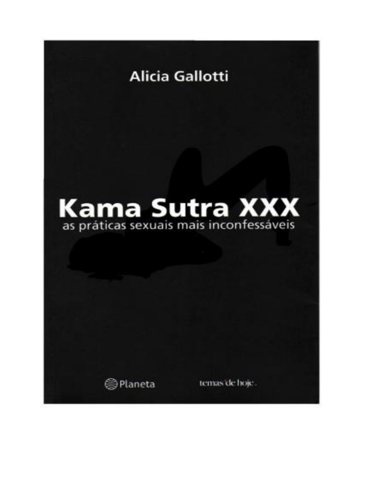 Kama Sutra Xxx - Alicia Gallotti - Biologia Celular